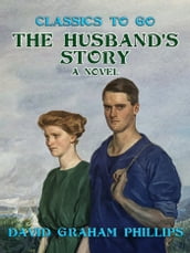 The Husband s Story, A Novel