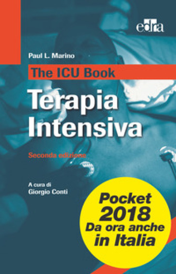 The ICU book. Terapia intensiva - Paul L. Marino