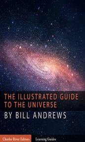 The Illustrated Guide to the Universe