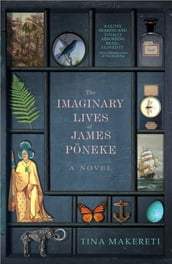 The Imaginary Lives of James Poneke