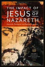 The Impact of Jesus of Nazareth