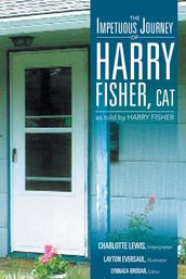 The Impetuous Journey of Harry Fisher, Cat