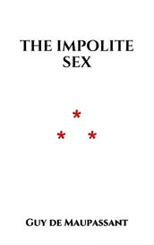 The Impolite Sex