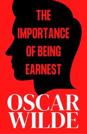 The Importance of Being Earnest