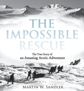 The Impossible Rescue