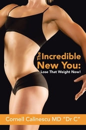 The Incredible New You: