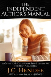 The Independent Author s Manual