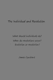 The Individual And Revolution