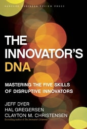 The Innovator s DNA