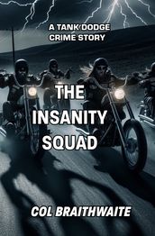 The Insanity Squad