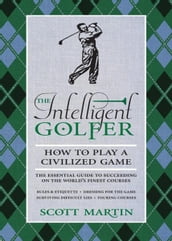 The Intelligent Golfer