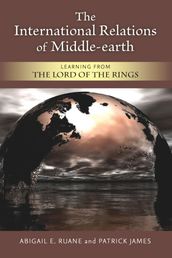 The International Relations of Middle-earth