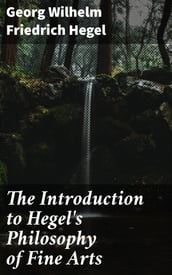 The Introduction to Hegel s Philosophy of Fine Arts