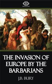 The Invasion of Europe by the Barbarians