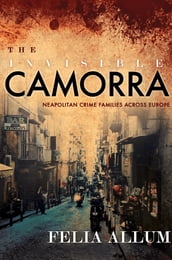 The Invisible Camorra