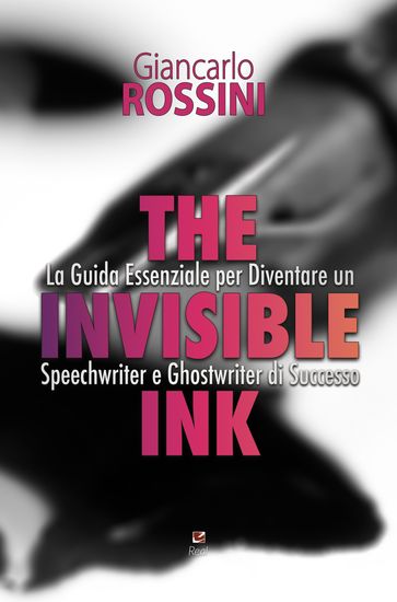 The Invisible Ink - Giancarlo Rossini