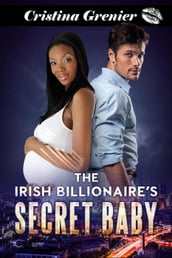 The Irish Billionaire s Secret Baby
