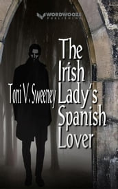 The Irish Lady s Spanish Lover