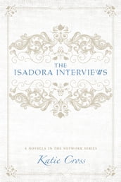 The Isadora Interviews