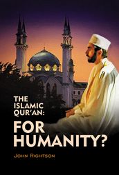 The Islamic Qur an: for Humanity?