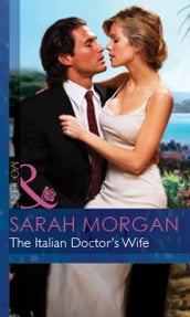 The Italian Doctor s Wife (Mills & Boon Modern)