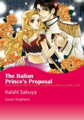 The Italian Prince s Proposal (Harlequin Comics)