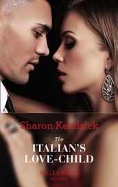 The Italian s Love-Child (Pregnancies of Passion, Book 2) (Mills & Boon Modern)