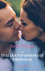 The Italian s Passionate Proposal (Mills & Boon Modern)