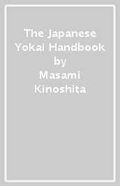 The Japanese Yokai Handbook