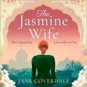 The Jasmine Wife: The perfect emotional page-turning historical fiction novel for 2023