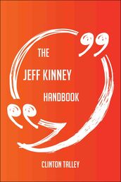 The Jeff Kinney Handbook - Everything You Need To Know About Jeff Kinney
