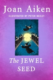 The Jewel Seed