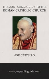 The Joe Public Guide to the Roman Catholic Church