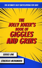 The Jolly Joker s Book of Giggles and Grins. #1