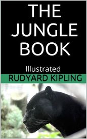 The Jungle Book - Illustrated