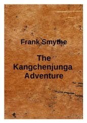 The Kangchenjunga Adventure