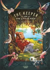 The Keeper of the Little Folk - Volume 1 - The Fairy Balm