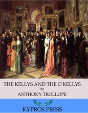 The Kellys and the O Kellys