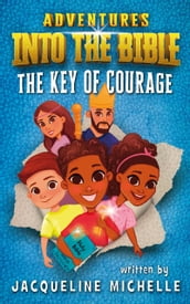 The Key of Courage