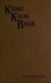 The Khaki Kook Book (1917), a collection of a hundred cheap and practical recipes mostly from Hindustan