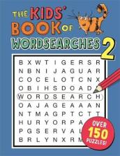 The Kids  Book of Wordsearches 2