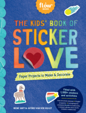 The Kids  Book of Sticker Love