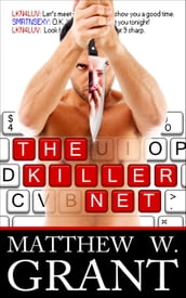 The Killer Net