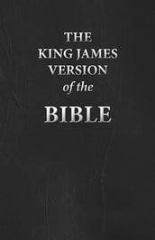 The King James Version of the Bible: KJV