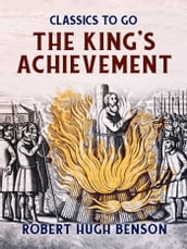 The King s Achievement
