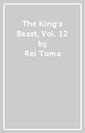 The King s Beast, Vol. 12