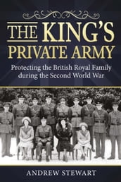 The King s Private Army
