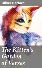 The Kitten s Garden of Verses