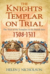 The Knights Templar on Trial