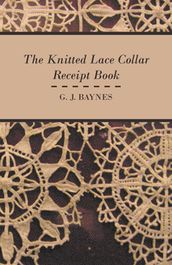 The Knitted Lace Collar Receipt Book